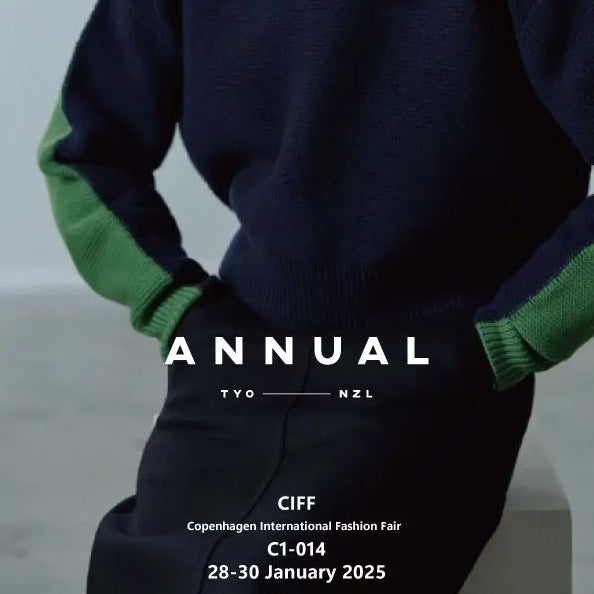 ANNUAL、初の海外挑戦へ。CIFF2025に出展ニュージーランドの大自然が育む素材と“MADE IN JAPAN“で北欧市場へ挑む