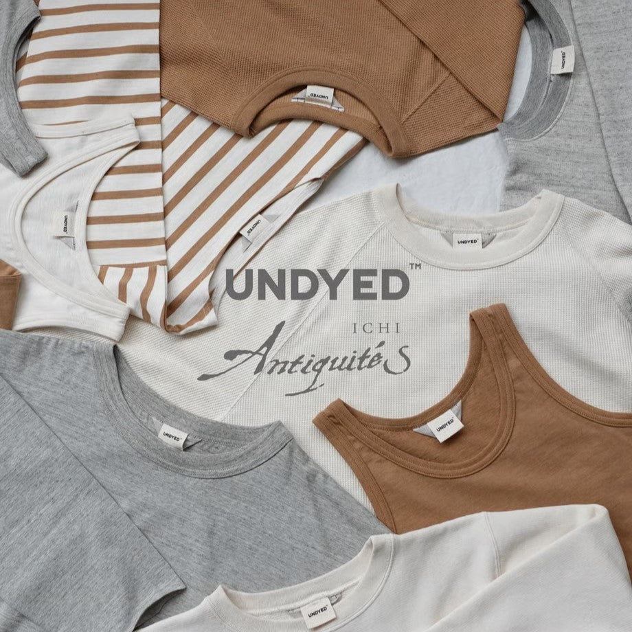 UNDYED × ICHI コラボアイテムがICHI公式オンラインショップにて販売中 自然体で過ごす春夏の装いを提案